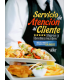 SERVICIO DE ATENCIÓN AL CLIENTE BARES Y RESTAURANTES