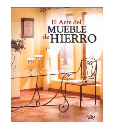 EL ARTE DEL MUEBLE DE HIERRO